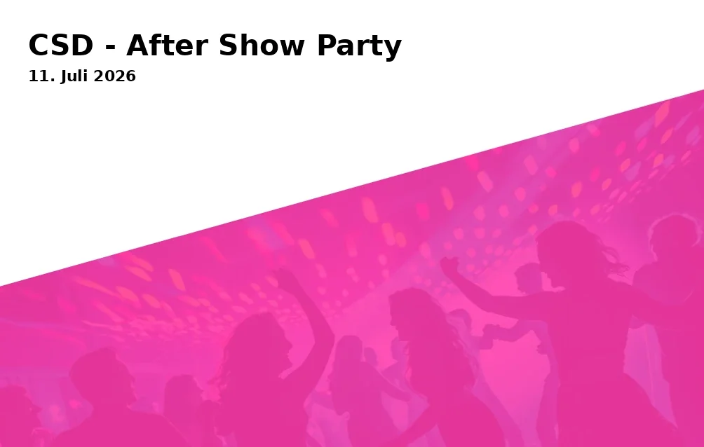 Event: CSD - After Show Party in Stadthalle Cottbus on 11. July 2026