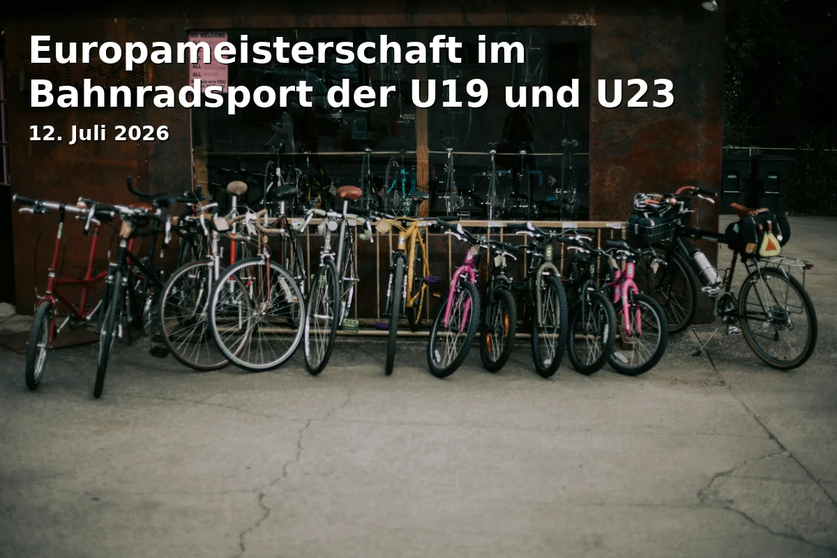 Event: European Championship in Track Cycling for U19 and U23 in Sportzentrum Cottbus, Dresdener Straße, Cottbus on 12. July 2026