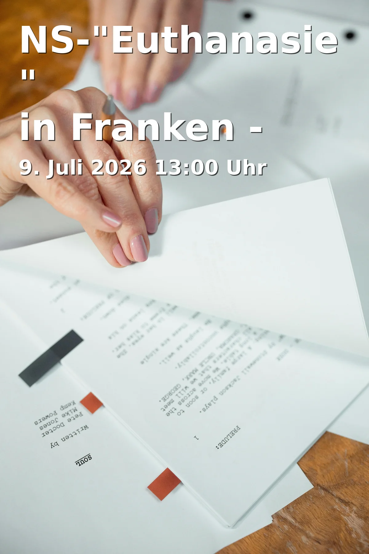 Event: Nazi "Euthanasia" in Franconia - Suppression, Coping, Remembrance in Stadtarchiv Erlangen, Luitpoldstr. 47, 91052 Erlangen on 9. July 2026