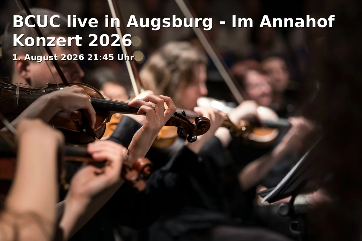 Event: BCUC live in Augsburg - In the Annahof Concert 2026 in Im Annahof, Im Annahof, 86150 Augsburg on 1. August 2026