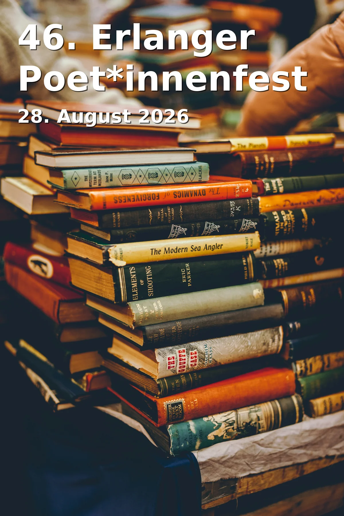 Event: 46th Erlangen Poet Festival in Schlossgarten und Markgrafentheater, Erlangen on 28. August 2026