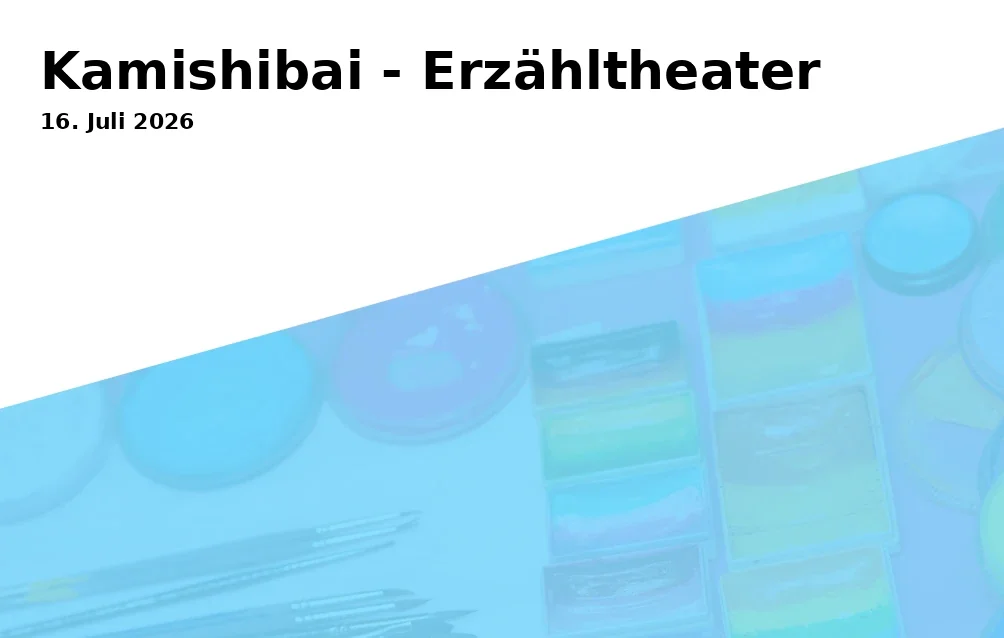 Event: Kamishibai - Erzähltheater in Stadtteilbibliothek Buer im Linden-Karree, Hochstraße 40-44, Gelsenkirchen on 16. Juli 2026