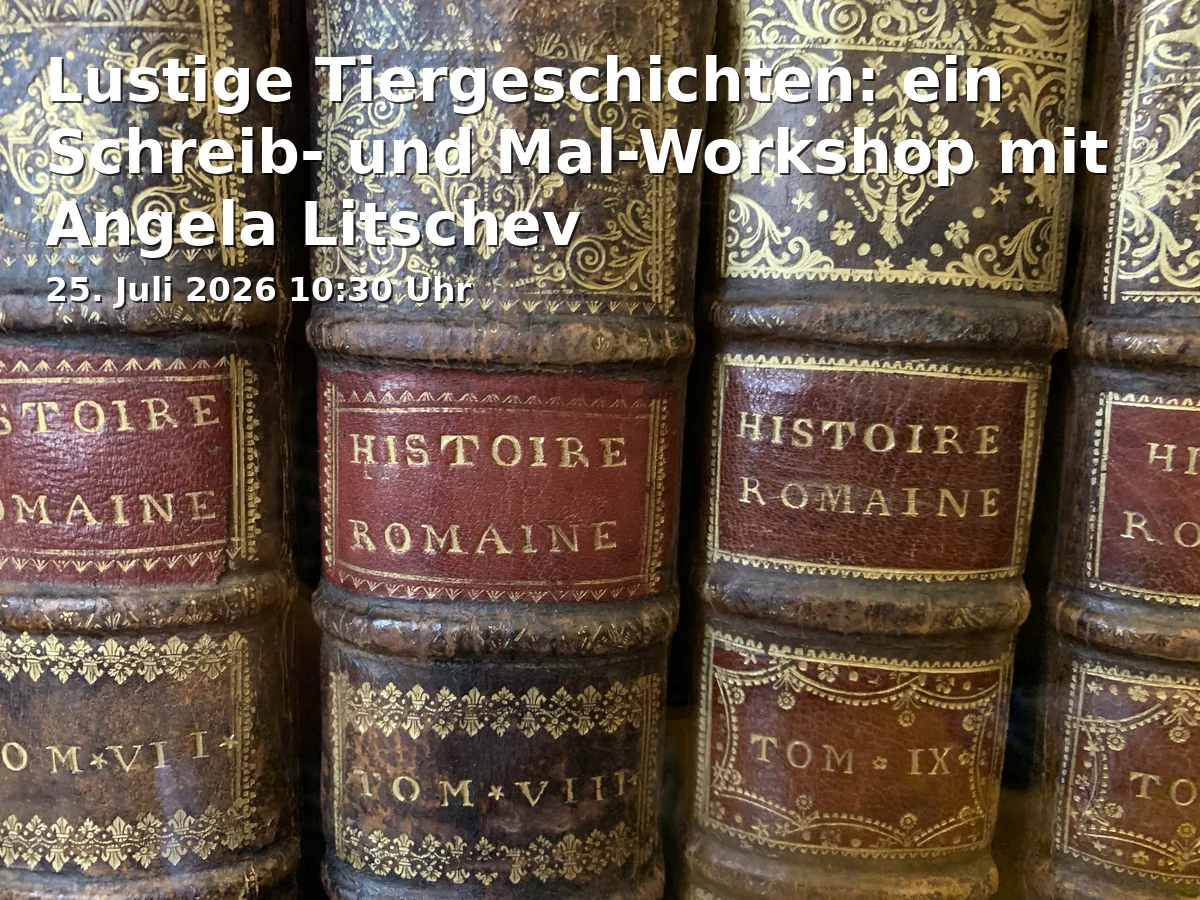 Event: Funny Animal Stories: a Writing and Painting Workshop with Angela Litschev in Stadtteilbibliothek Wanheimerort, Düsseldorfer Straße 544 on 25. July 2026