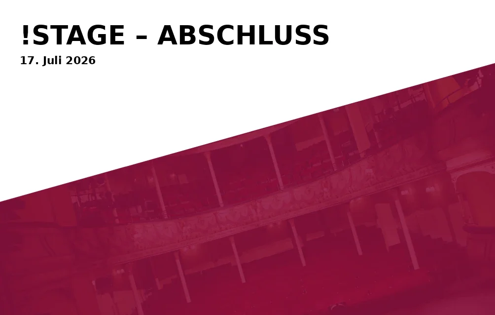 Event: !STAGE – ABSCHLUSS in Consol Theater, Bismarckstraße 240, Gelsenkirchen on 17. Juli 2026