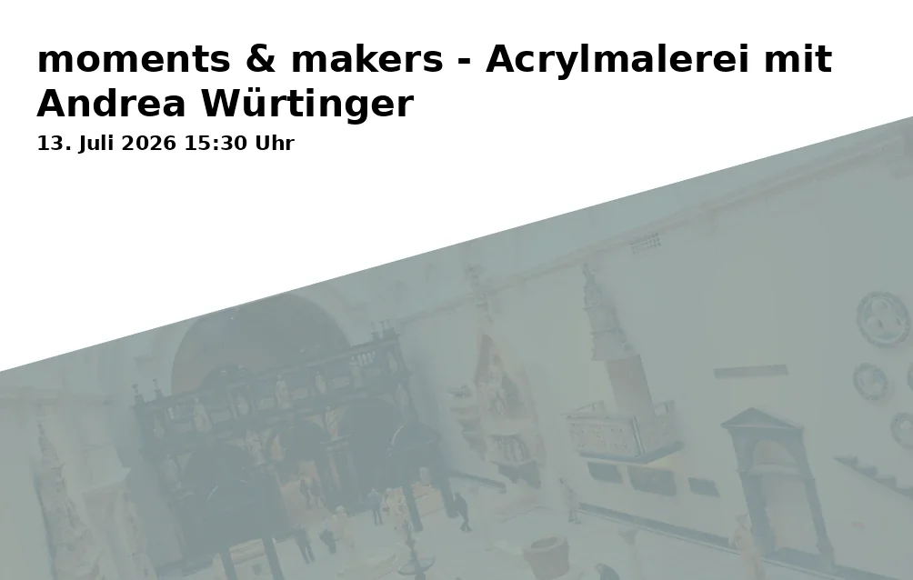 Event: moments & makers - Acrylmalerei mit Andrea Würtinger in Moierhof Gstadt am Chiemsee, Breitbrunner Str. 11, Gstadt a. Chiemsee on 13. Juli 2026