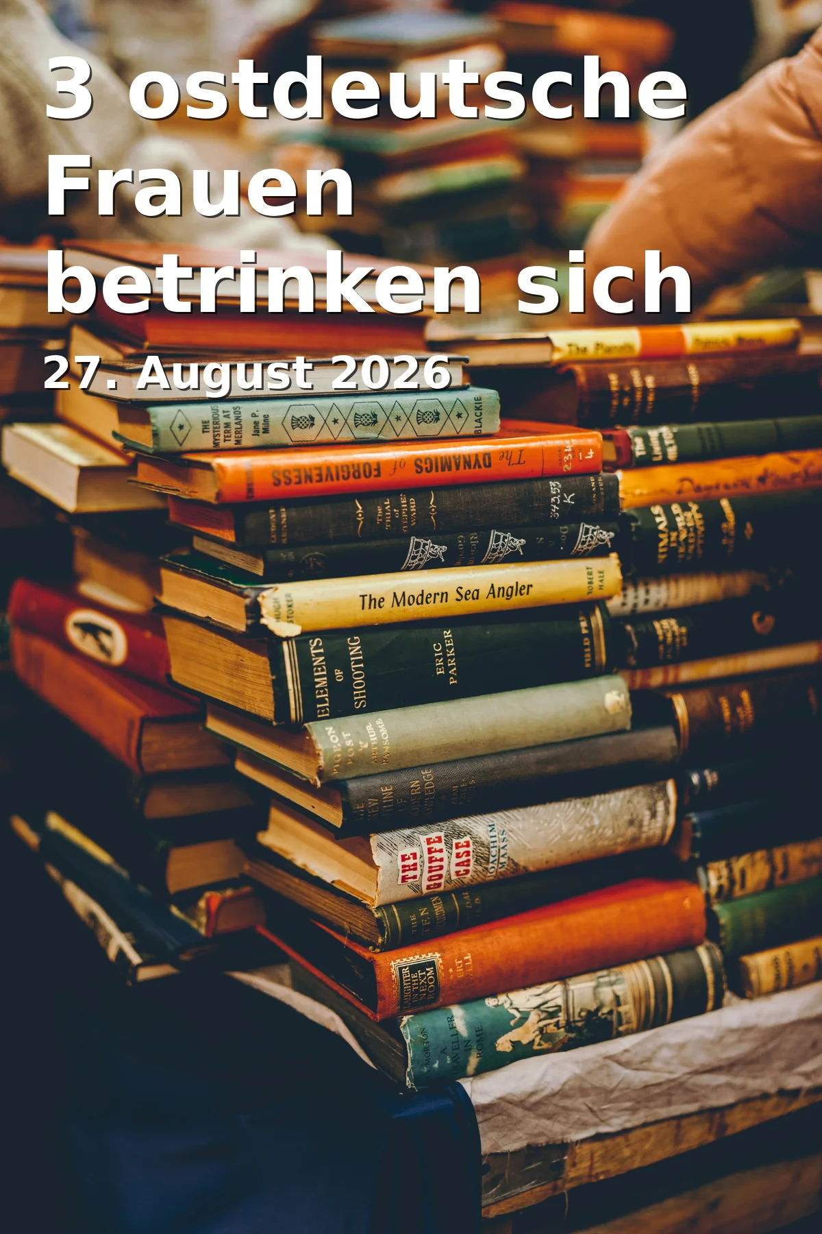 Event: 3 ostdeutsche Frauen betrinken sich & gründen den idealen Staat in Spreeauenpark Cottbus, Park Allee, 03042 Cottbus on 27. August 2026