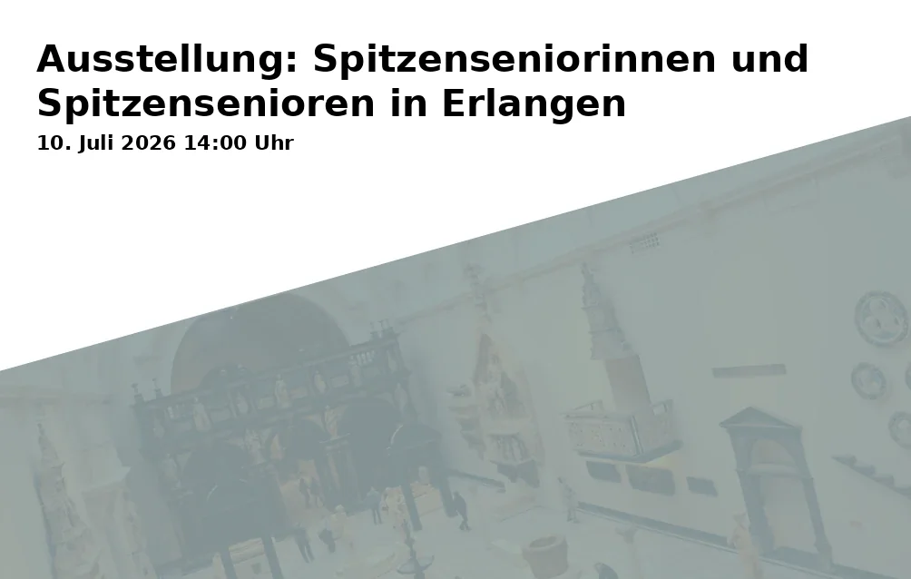 Event: Exhibition: Leading Seniors in Erlangen in Stadtteilzentrum ISAR 12, Isarstraße 12, 91052 Erlangen on 10. July 2026