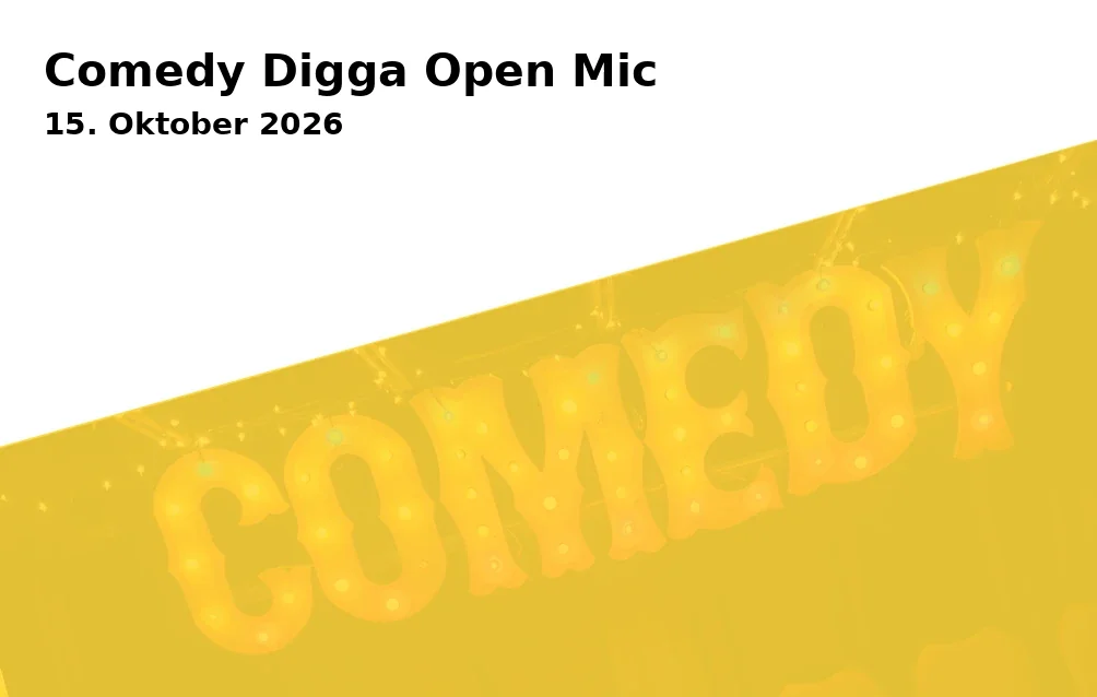 Event: Comedy Digga Open Mic in Augsburg on 15. Oktober 2026