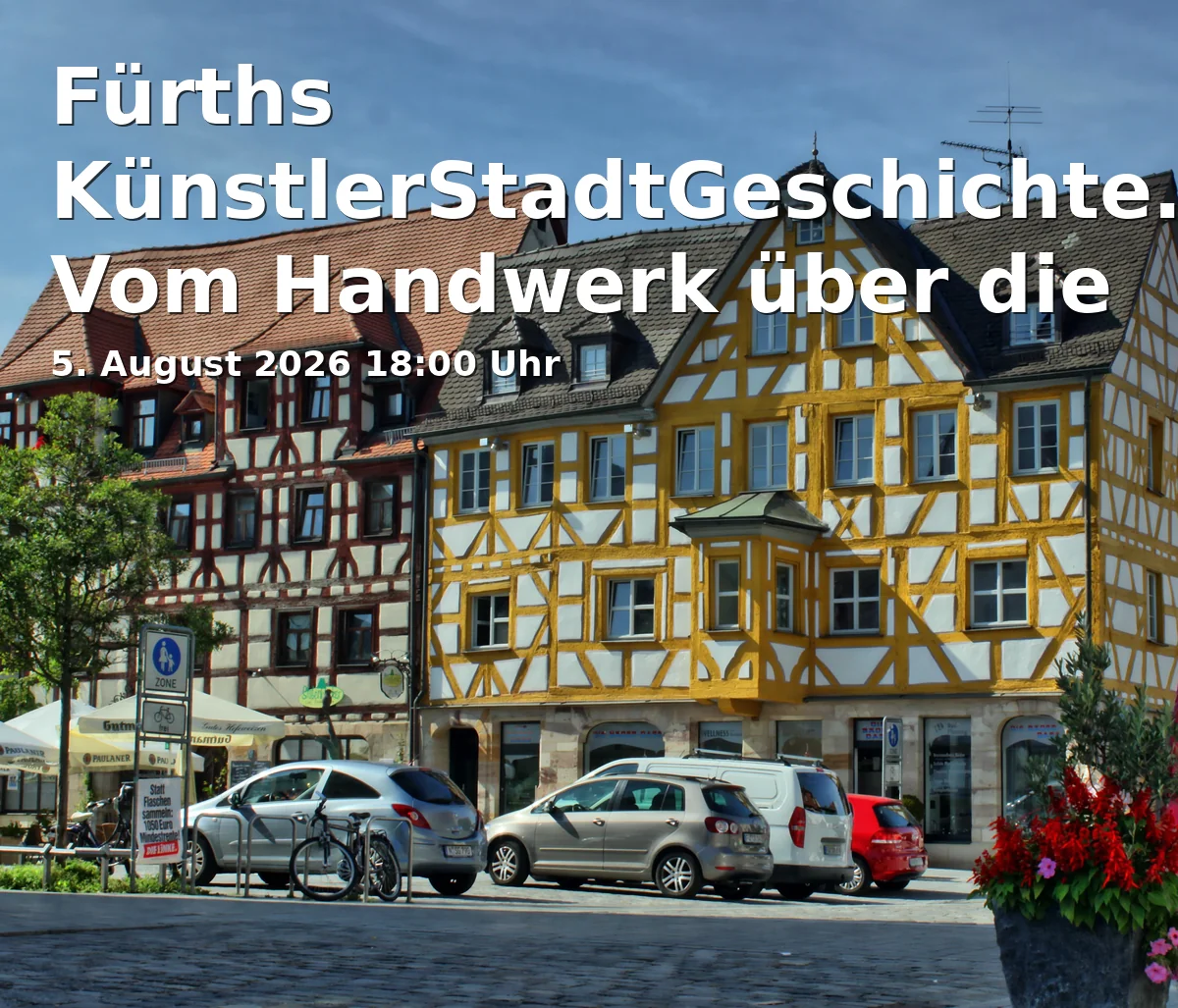 Event: Fürth's Artist City History. From Craftsmanship to Factory to Atelier Landscape in Kiosk 762, Jakobinenstraße 4A, 90762 Fürth on 5. August 2026