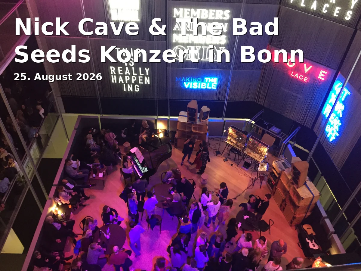 Event: Nick Cave & The Bad Seeds Concert in Bonn in Kunst!Rasen, Charles-de-Gaulle-Str., 53113 Bonn on 25. August 2026