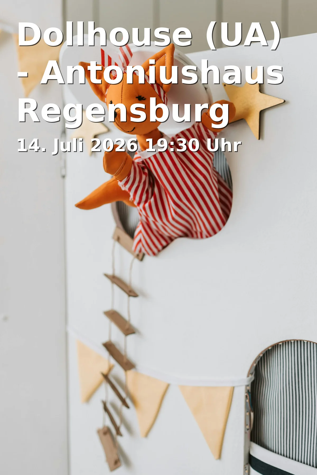 Dollhouse (UA) - Antoniushaus Regensburg 2026