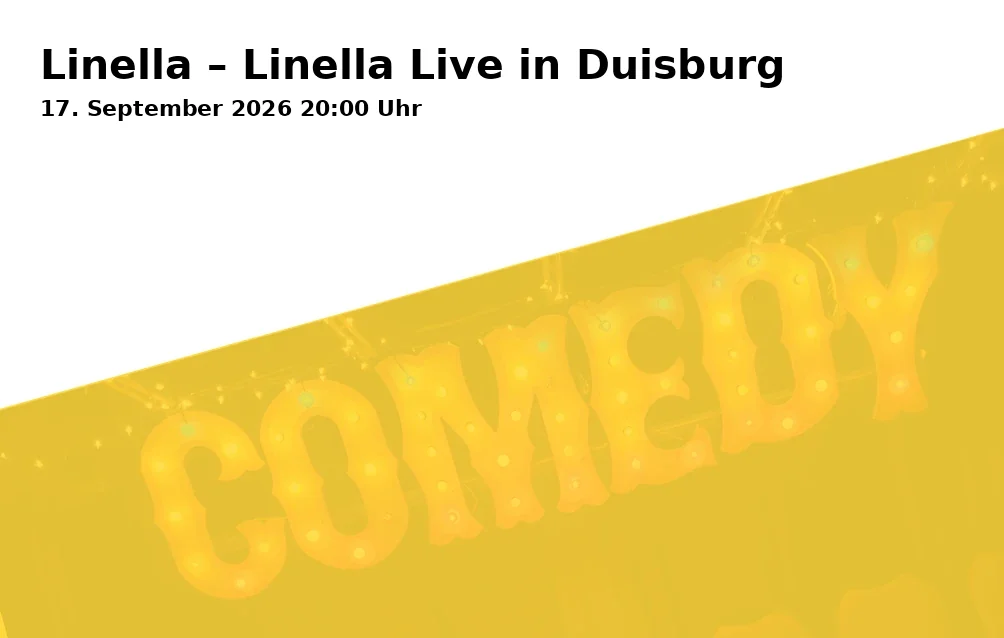Event: Linella – Linella Live in Duisburg in BORA Duisburg, Dellplatz 16A, 47051 Duisburg on 17. September 2026