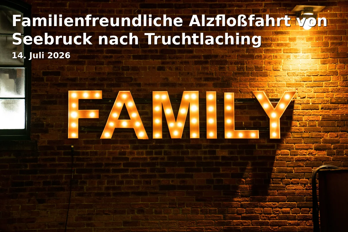Event: Familienfreundliche Alzfloßfahrt von Seebruck nach Truchtlaching