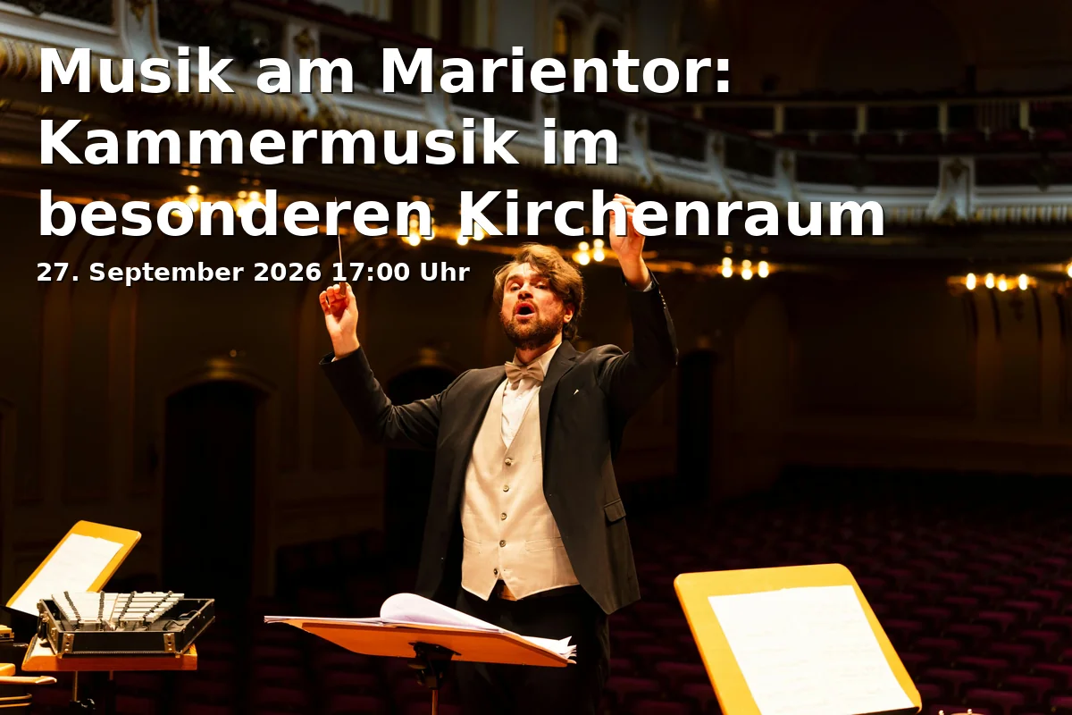 Event: Musik am Marientor: Kammermusik im besonderen Kirchenraum