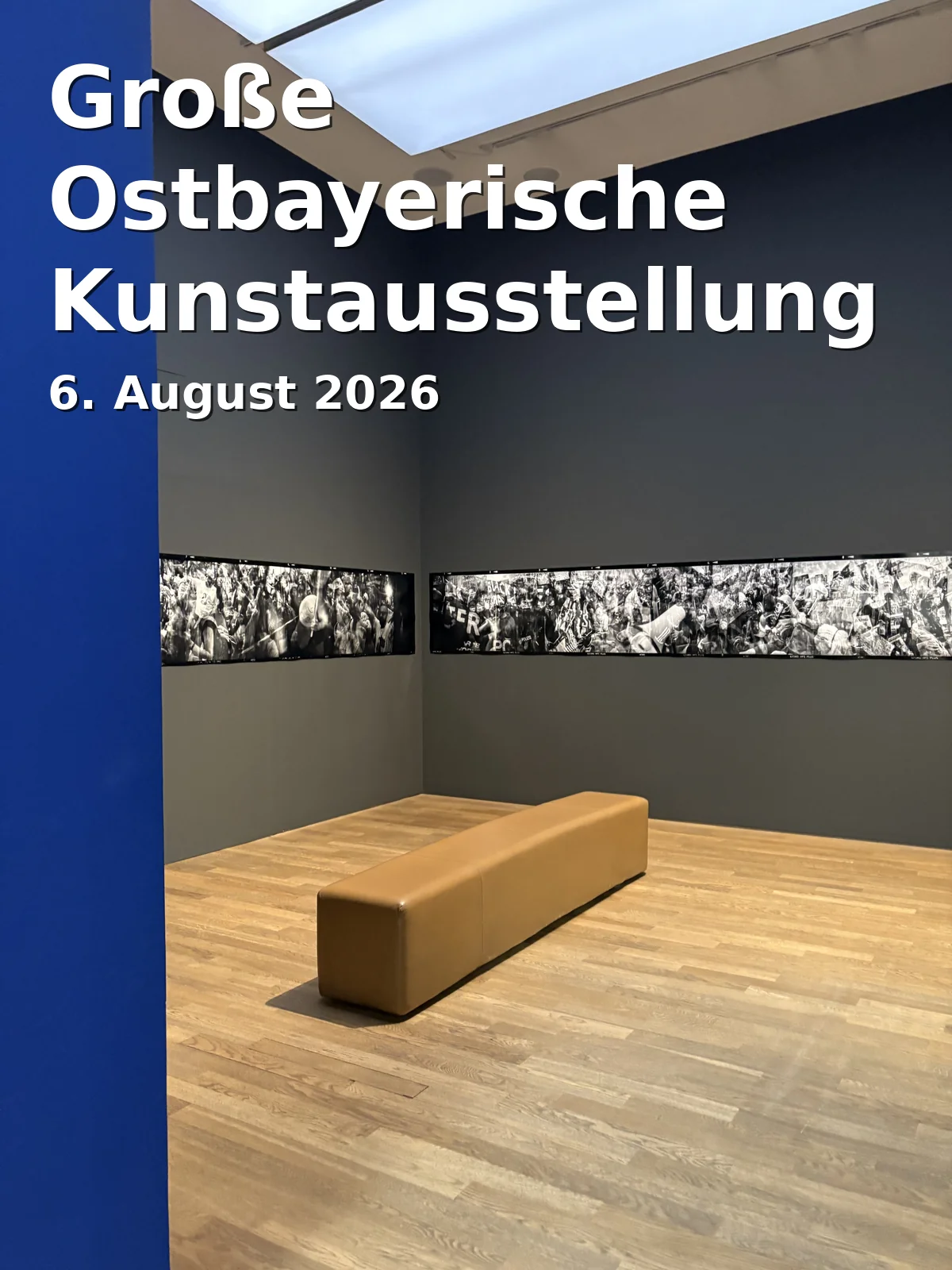 Event: Great East Bavarian Art Exhibition in Stadtmuseum Deggendorf, Maria-Ward-Platz 1, 94469 Deggendorf on 6. August 2026