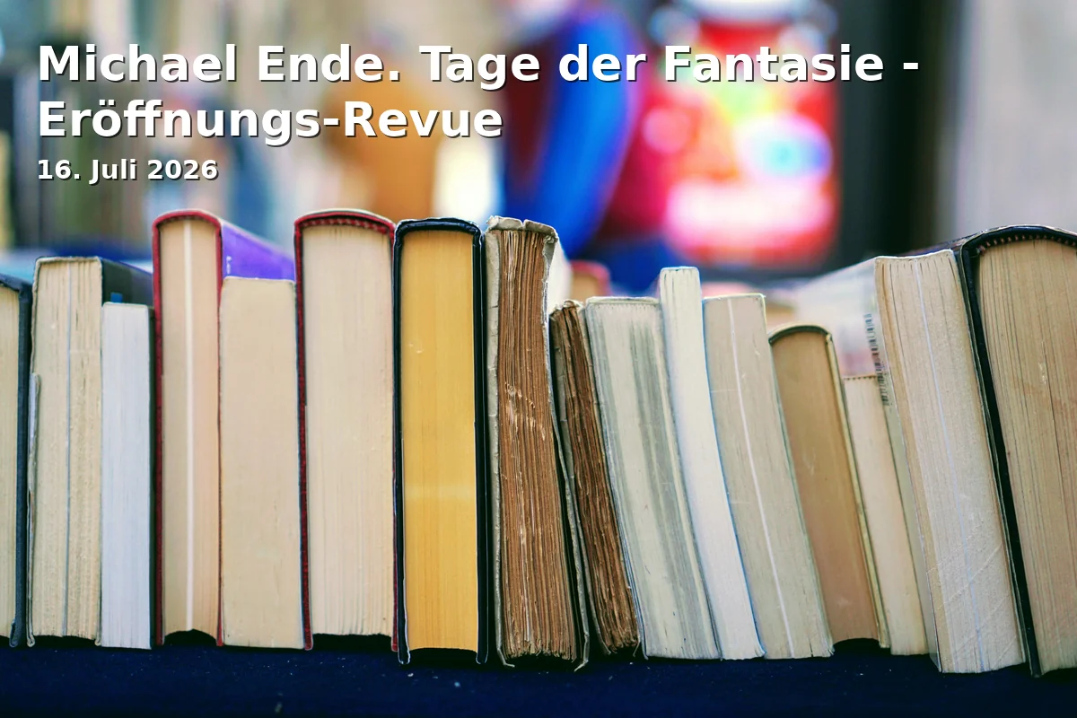 Michael Ende. Days of Fantasy - Opening Review