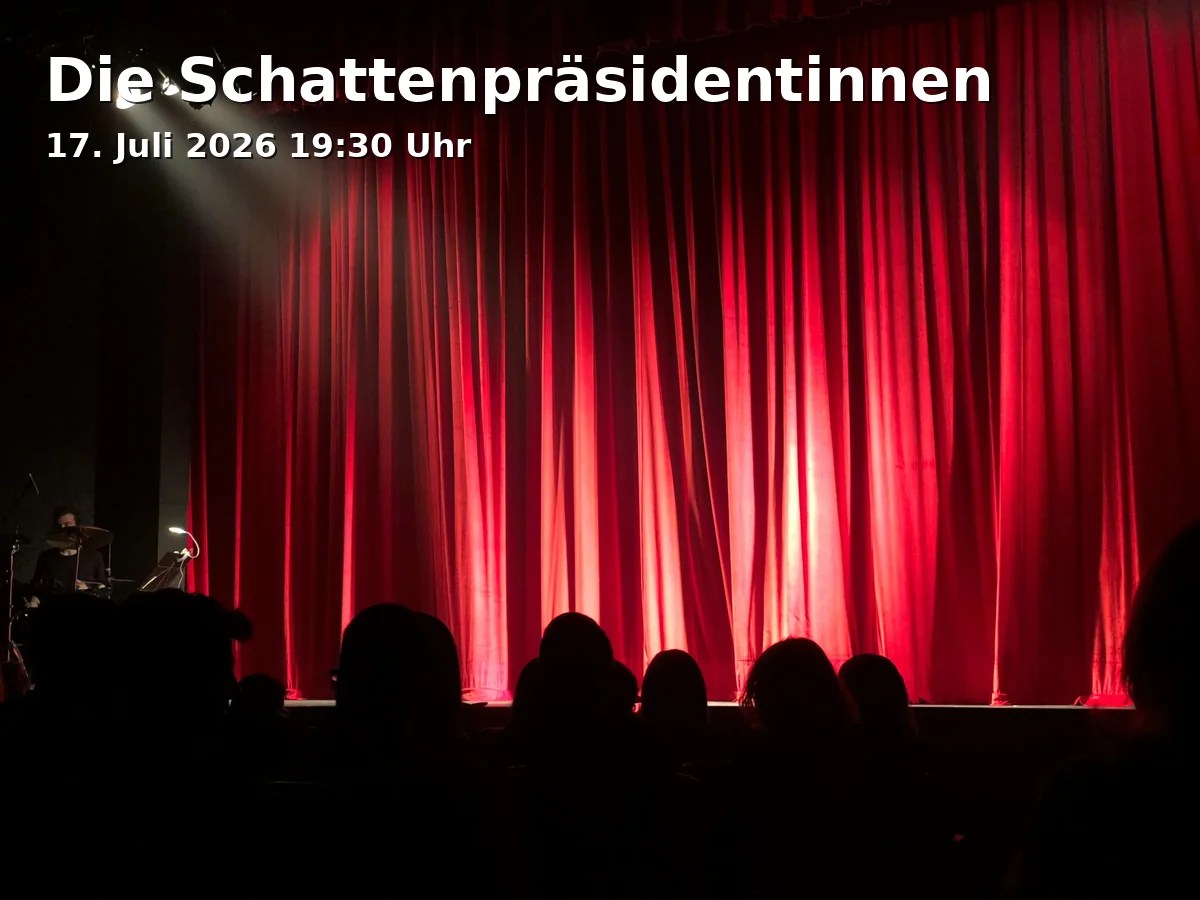 Event: The Shadow Presidents in Theater am Bismarckplatz, Bismarckplatz 7, 93047 Regensburg on 17. July 2026