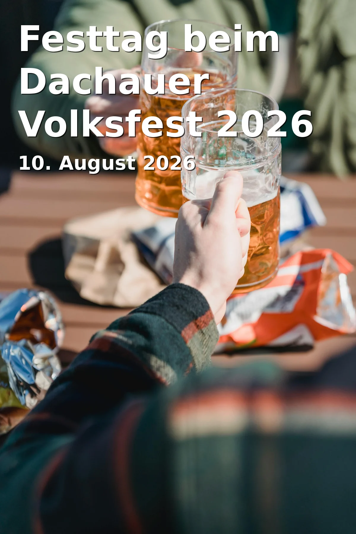 Event: Celebration Day at the Dachau Volksfest 2026 in Festzelt Dachauer Volksfest, Volksfestplatz 1, 85221 Dachau on 10. August 2026