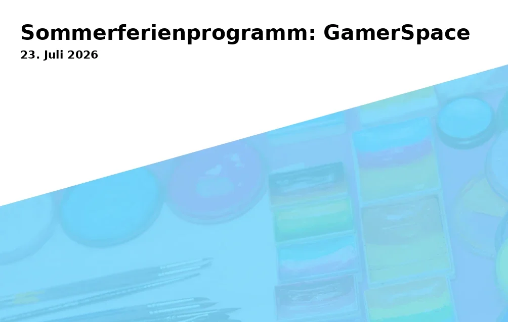 Event: Sommerferienprogramm: GamerSpace in Stadtbibliothek on 23. Juli 2026