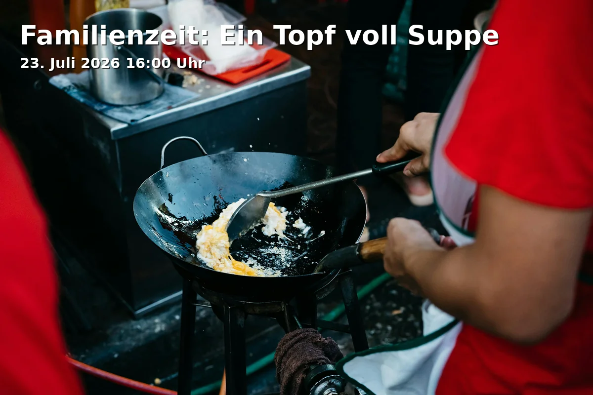 Event: Familienzeit: Ein Topf voll Suppe in Dornberger Straße 82, 33619 Bielefeld on 23. Juli 2026