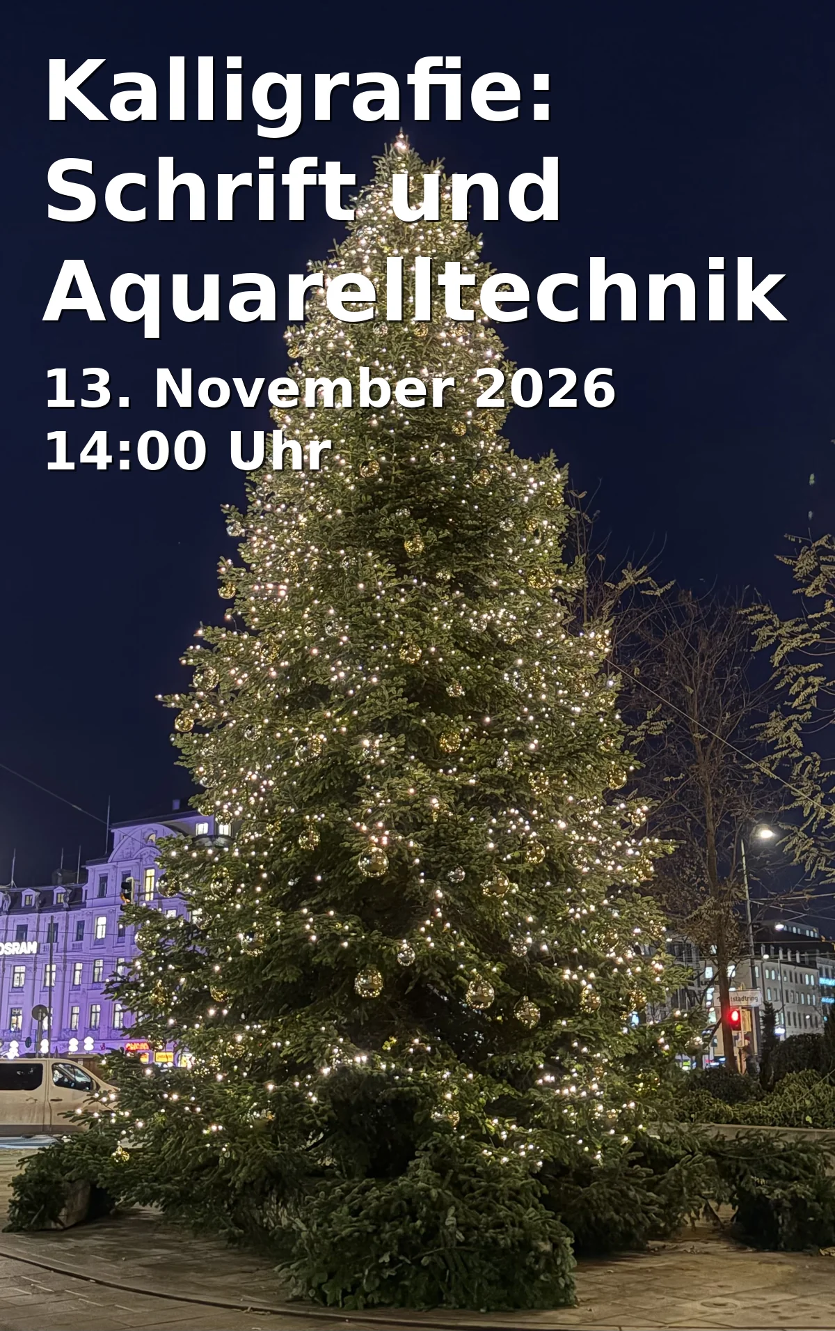 Event: Calligraphy: Writing and Watercolor Technique - for Christmas in vhs 118, Ländgasse 41, 84028 Landshut on 13. November 2026
