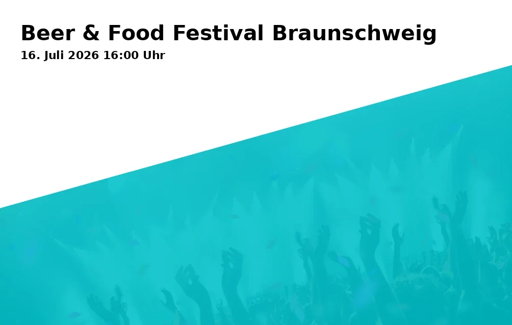 Beer & Food Festival Braunschweig