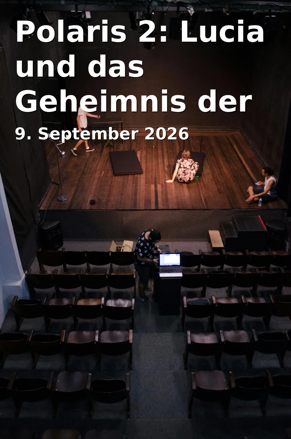 Event: Polaris 2: Lucia and the Secret of the Shooting Stars in Planetarium, Ludwigstraße 14 on 9. September 2026
