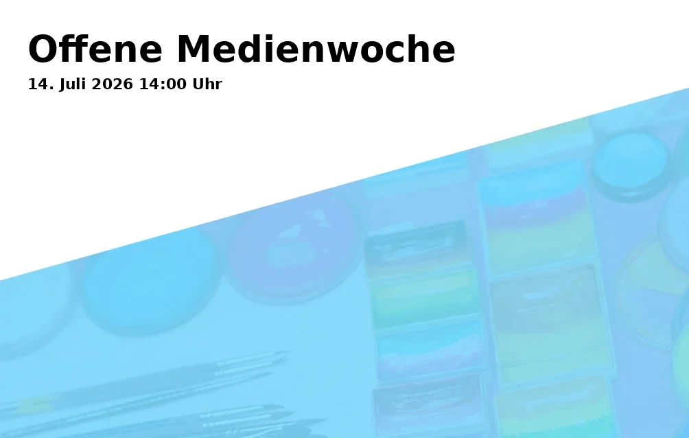 Event: Offene Medienwoche in Spielhaus Landaustraße, Landaustraße 1a, 34121 Kassel on 14. Juli 2026