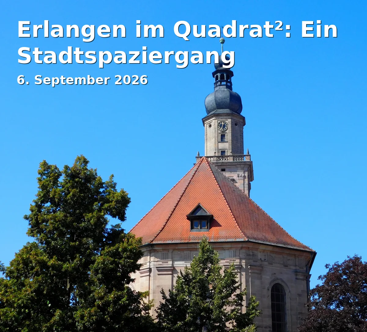 Erlangen in Square²: A City Walk
