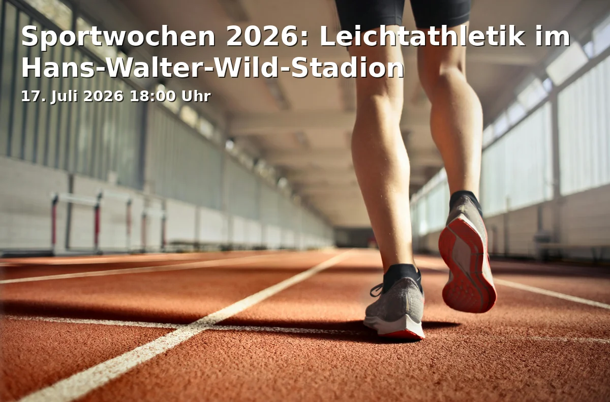 Event: Sportwochen 2026: Leichtathletik im Hans-Walter-Wild-Stadion in Hans-Walter-Wild-Stadion, Friedrich-Ebert-Straße 74, 95448 Bayreuth on 17. Juli 2026