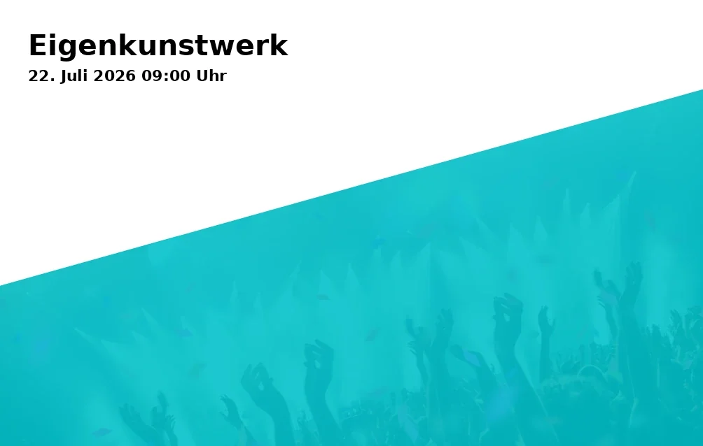 Event: Eigenkunstwerk in Neues Rathaus, Ausstellungshalle, Luitpoldplatz 13, 95444 Bayreuth on 22. Juli 2026
