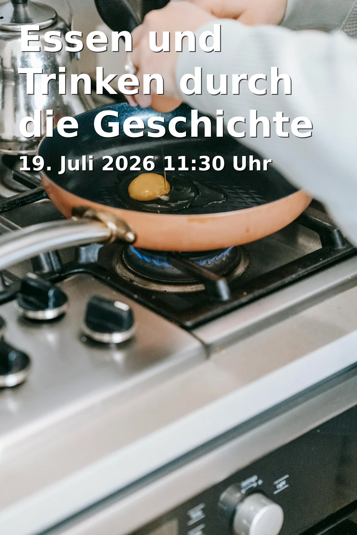 Event: Food and Drink through History in Landesmuseum Hinter Aegidien, Hinter Ägidien, 38100 Braunschweig on 19. July 2026