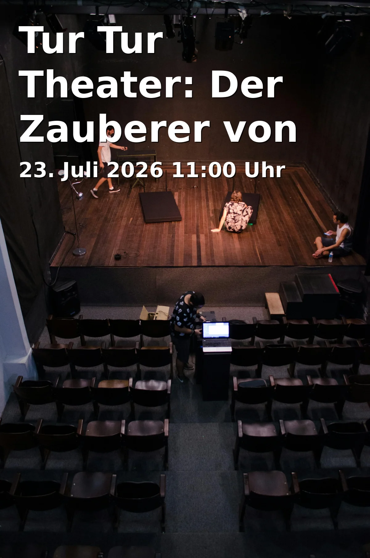 Event: Tur Tur Theater: The Wizard of Oz in Braunschweig in das KULT, Hamburger Straße 273, Eingang C2, 38114 Braunschweig on 23. July 2026