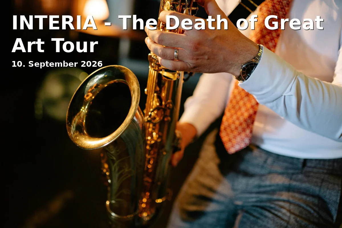 Event: INTERIA - The Death of Great Art Tour in Alte Mälzerei, Galgenbergstr. 20, 93053 Regensburg on 10. September 2026