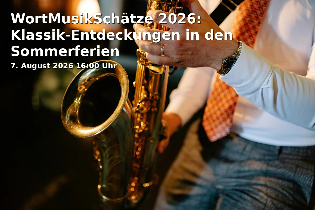 Event: WordMusicTreasures 2026: Classical Discoveries During the Summer Holidays in kultur.lokal.fürth, Bahnhofsplatz 2, 90762 Fürth on 7. August 2026