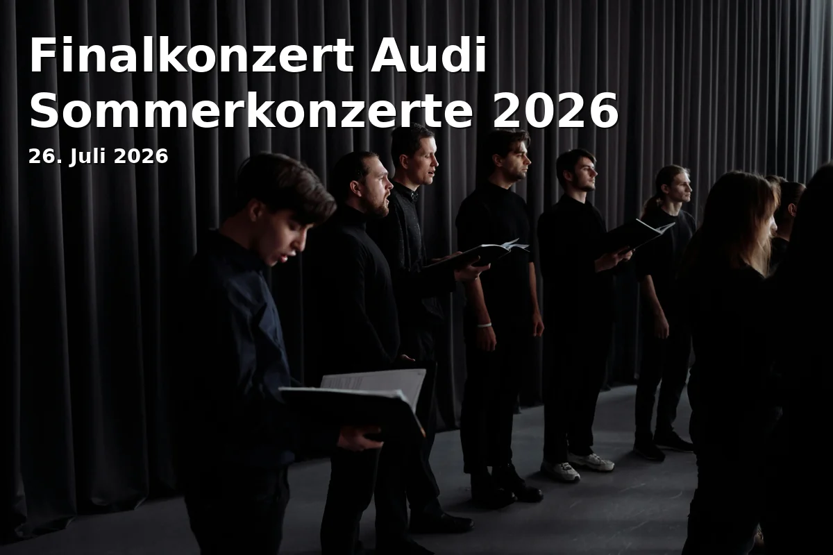Event: Final Concert Audi Summer Concerts 2026 in Festsaal im Stadttheater Ingolstadt, Schloßlände 1, 85049 Ingolstadt on 26. July 2026