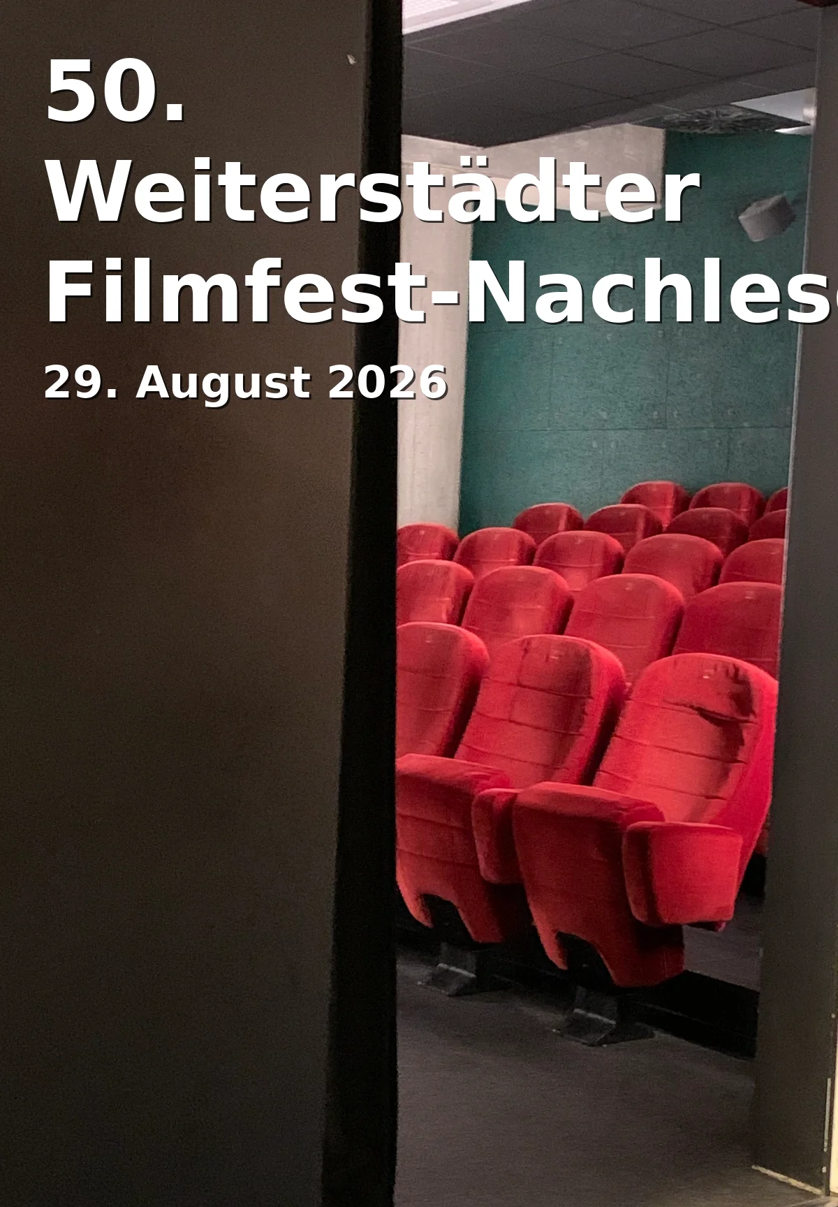Event: 50. Weiterstädter Filmfest-Nachlese: Best of