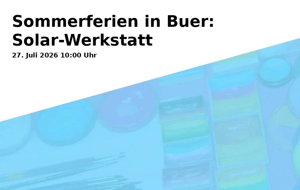 Event: Sommerferien in Buer: Solar-Werkstatt