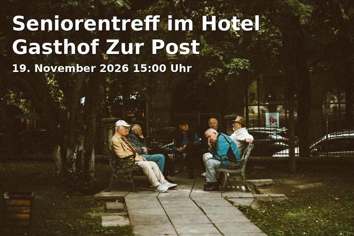 Event: Seniorentreff im Hotel Gasthof Zur Post in HOTEL GASTHOF DIE POST, Andechsstraße 1, 82211 Herrsching am Ammersee on 19. November 2026