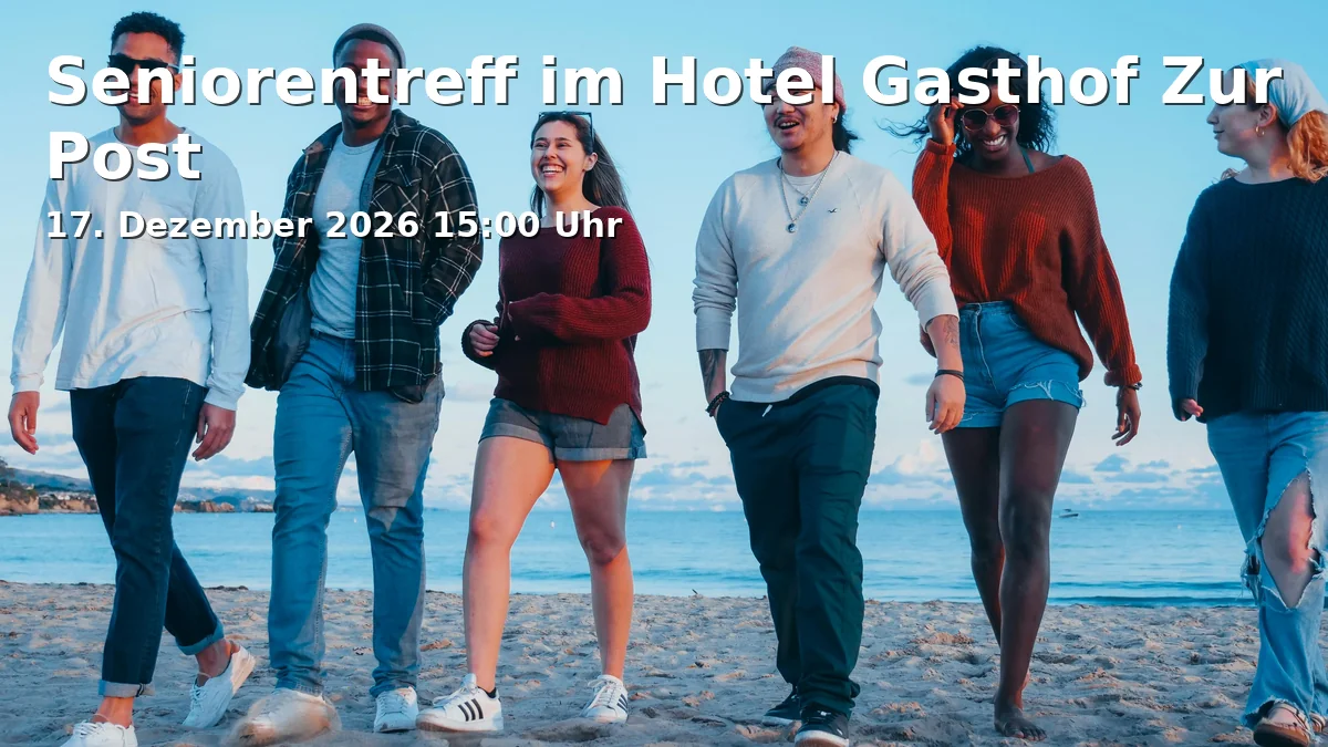 Event: Senior Meeting at Hotel Gasthof Zur Post in Hotel Gasthof DIE POST, Andechsstraße 1, 82211 Herrsching am Ammersee on 17. December 2026