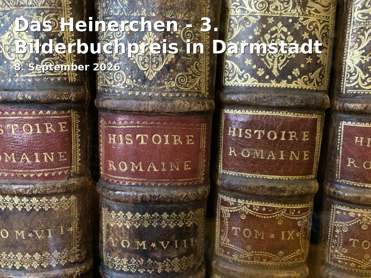 Event: Das Heinerchen - 3rd Picture Book Prize in Darmstadt in Centralstation Darmstadt, Im Carree, 64283 Darmstadt on 8. September 2026