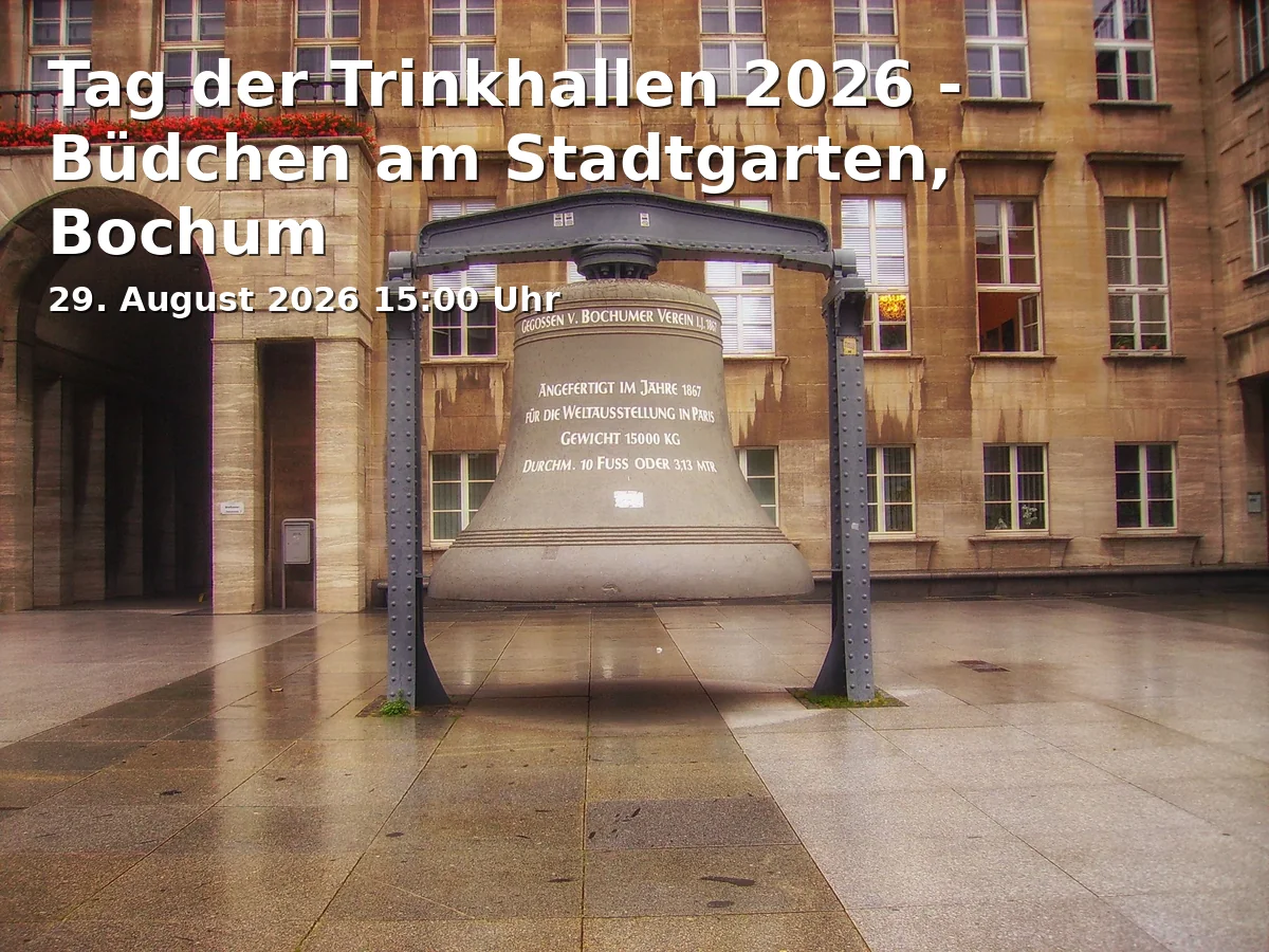 Event: Tag der Trinkhallen 2026 - Büdchen am Stadtgarten, Bochum in Büdchen am Stadtgarten, Parkstr. 24, 44866 Bochum on 29. August 2026