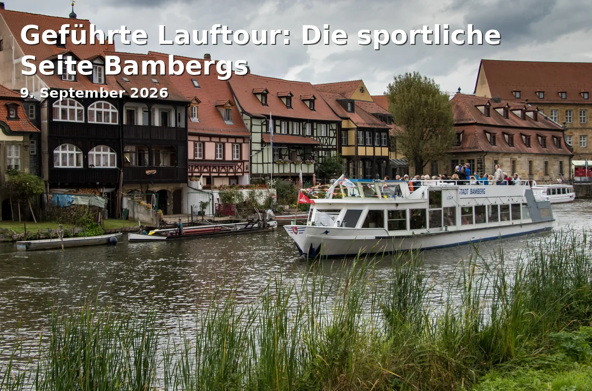 Event: Guided Running Tour: The Sporty Side of Bamberg in Kettenbrücke, Bamberg on 9. September 2026