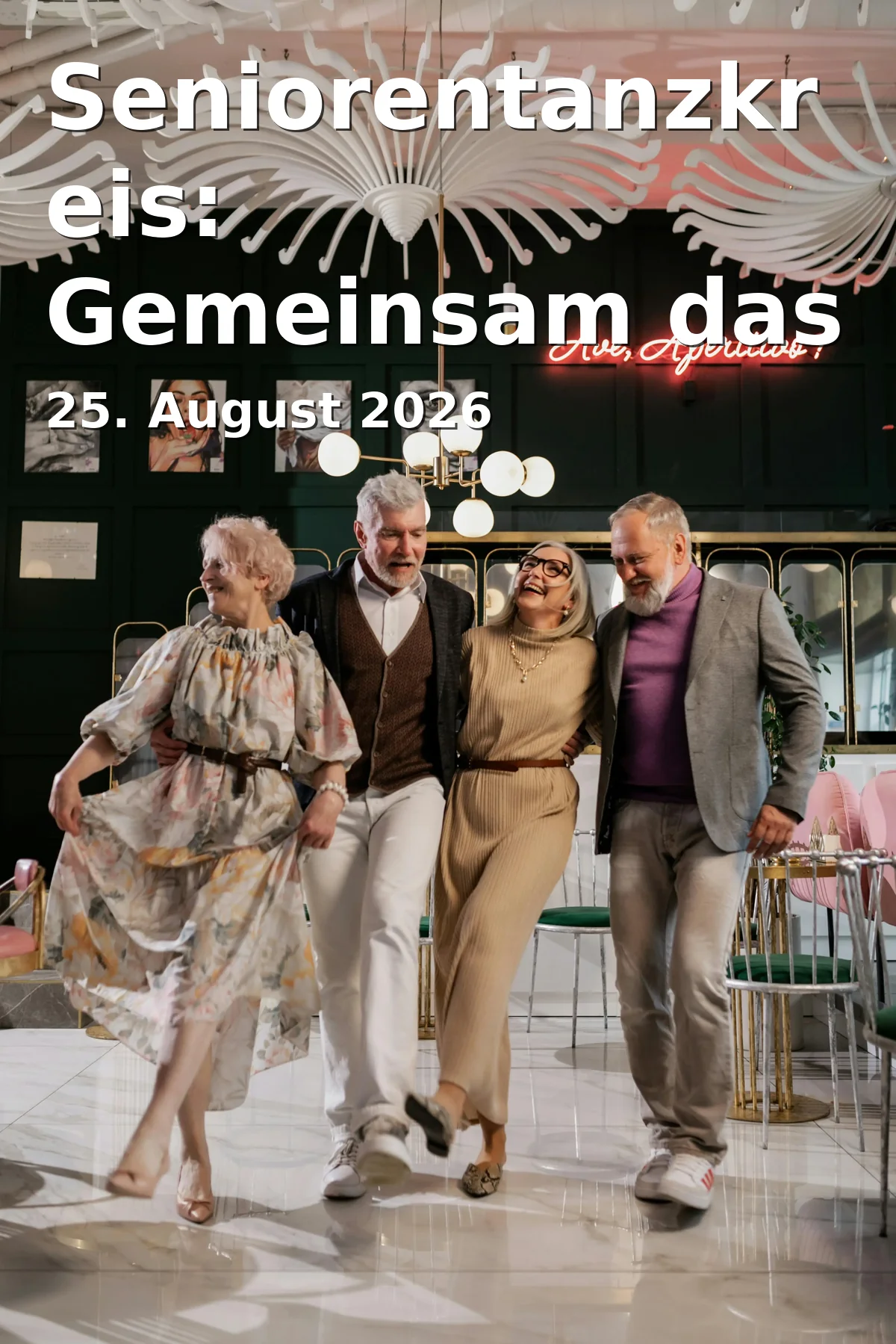 Event: Senior Dance Circle: Dancing Through Life Together in Congress Centrum Suhl, Friedrich-König-Str. 7, 98527 Suhl on 25. August 2026