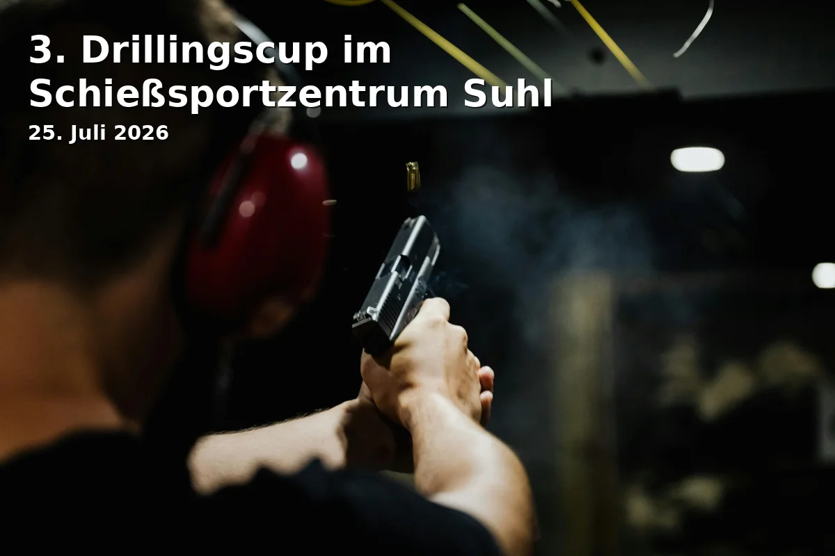 3rd Drillings Cup at the Shooting Sports Center Suhl