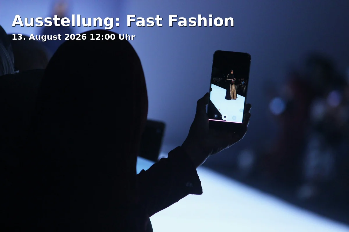 Event: Ausstellung: Fast Fashion in Nachhaltigkeitszentrale, Kortumstraße 93, 44787 Bochum on 13. August 2026