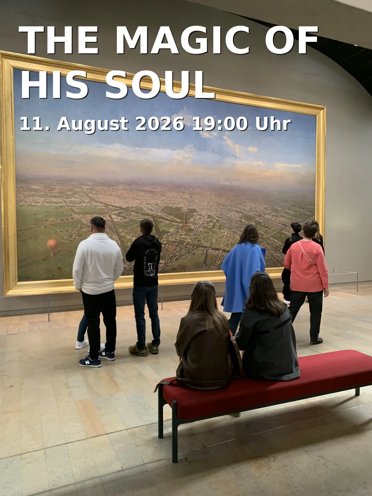 Event: THE MAGIC OF HIS SOUL in Alte Wache - Rathaus EG, Stadtplatz 39, 83278 Traunstein on 11. August 2026