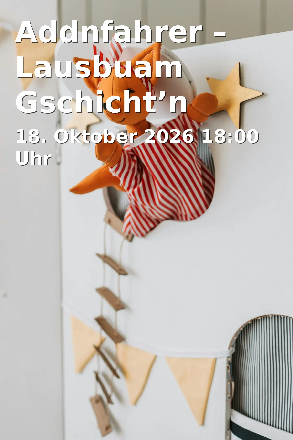 Addnfahrer – Lausbuam Gschicht’n