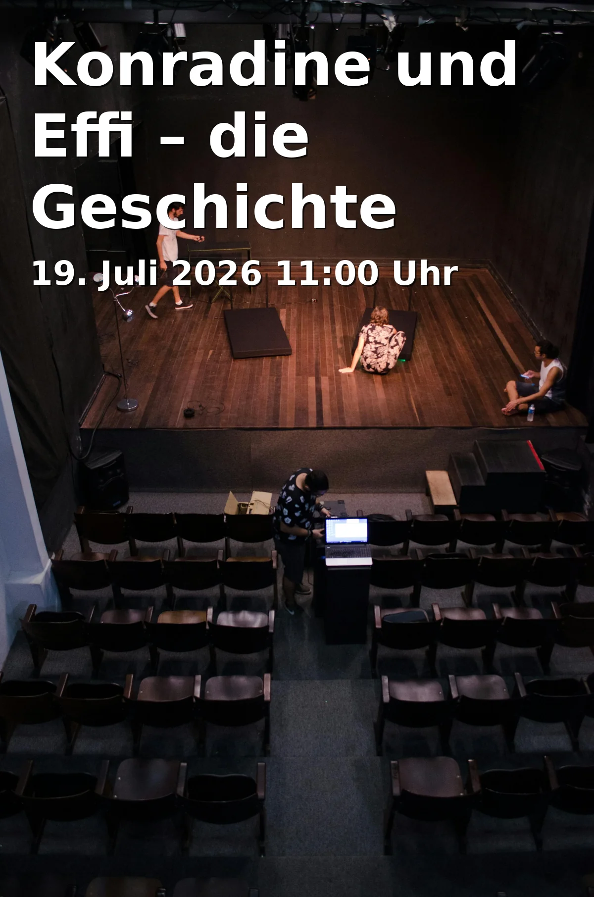 Event: Konradine und Effi – die Geschichte einer Freundschaft in Cargo-Theater in der H15, Haslacherstraße 15, 79115 Freiburg im Breisgau on 19. Juli 2026