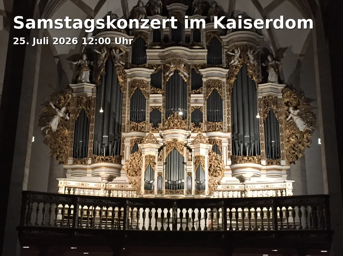 Event: Saturday Concert in the Imperial Cathedral in Domplatz 5, 96049 Bamberg on 25. July 2026